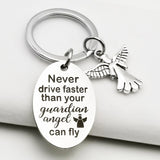 Guardian Keychain Never Drive Faster Than Your Angel Can Fly